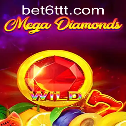 MegaDiamond: Explore o Mundo Fascinante do Jogo Online com 6TTT.COM